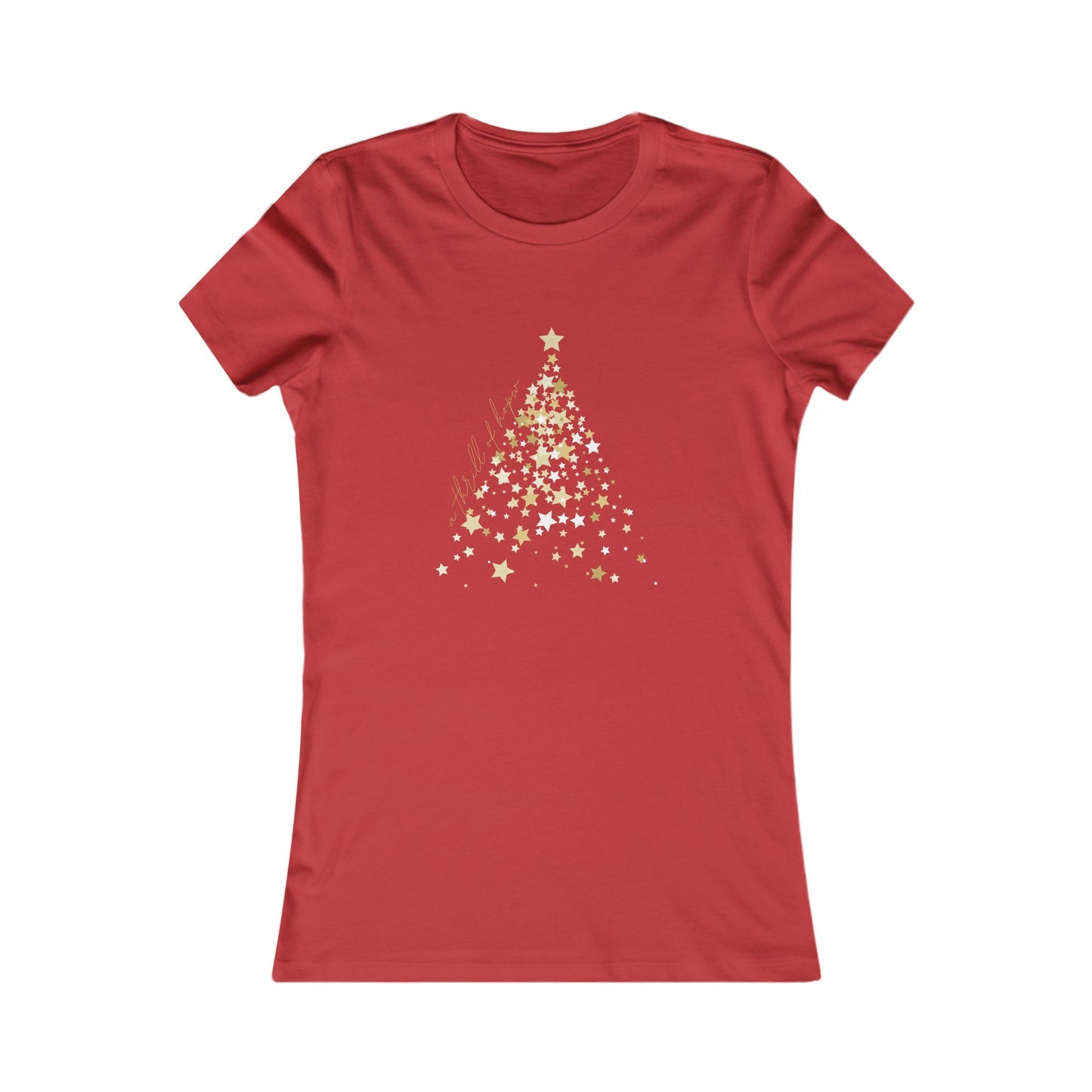 A Thrill of Hope - Women's Tee