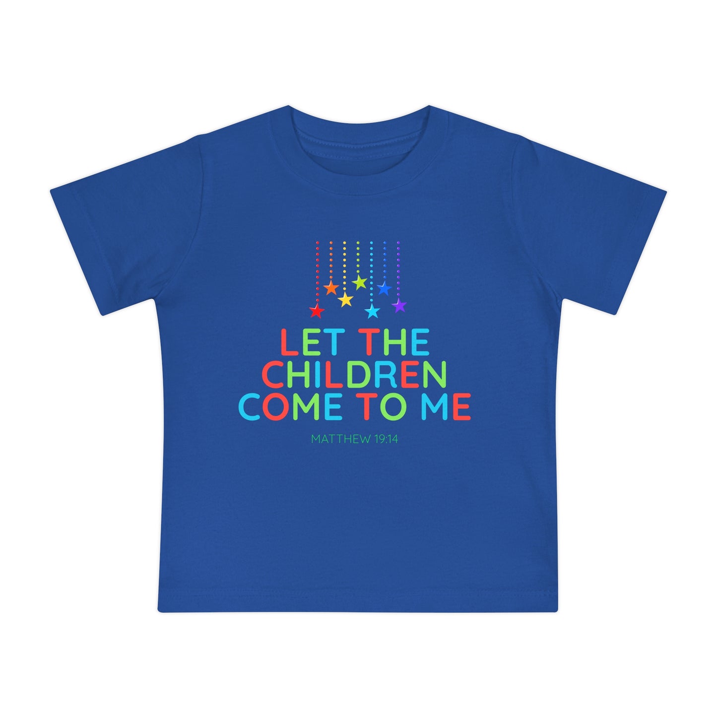 Let the Children Come to Me - Colorful Baby Faith T-Shirt