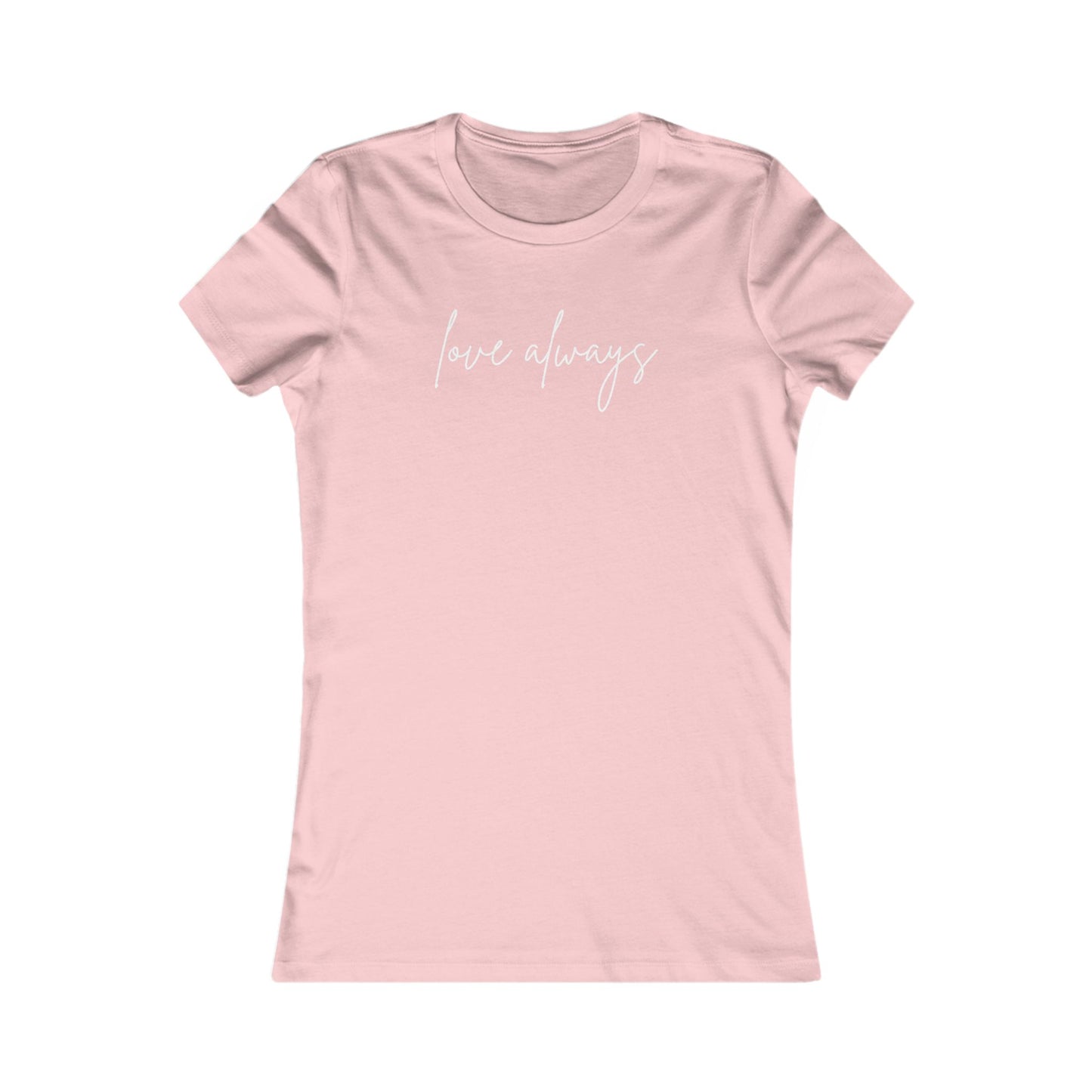 Love Aways Women's Favorite Tee