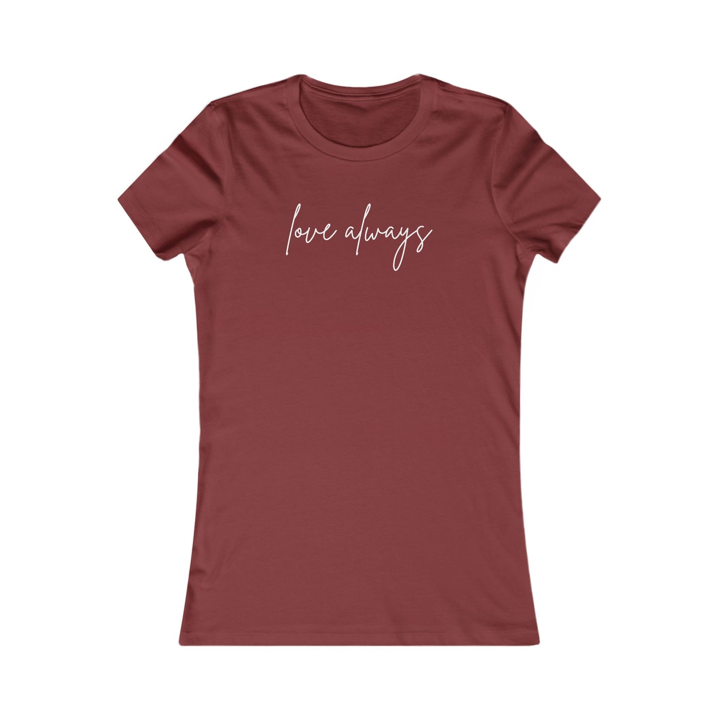 Love Aways Women's Favorite Tee