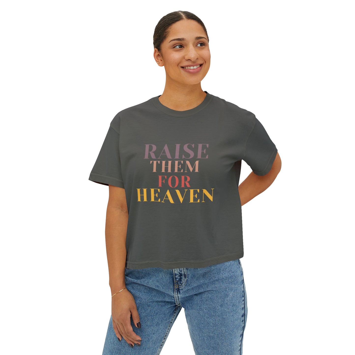 "Raise Them for Heaven" Cropped Women's Boxy Tee